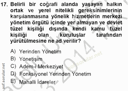 17. soru: Belirli bir cografi alanda yaşayan halkın ortak ve yerel nitelikli gereksinimlerinin karşılanmasına yönelik hizmetler…