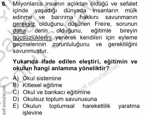 6. soru: Milyonlarca insanın açlıktan öldüğü ve sefalet içinde yaşadığı dünyada insanların mülk edinme ve barınma hakkını savu…