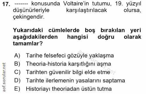 17. soru: --- konusunda Voltaire'in tutumu, 19. yüzyıl düşünürleriyle karşılaştırılacak olursa, çekingendir. Yukarıdaki cümlele…