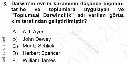 3. soru: Darwin'in evrim kuramının düşünce biçimini tarihe ve toplumlara uygulayan ve "Toplumsal Darwincilik" adı verilen görü…