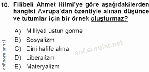 10. soru: Filibeli Ahmet Hilmi'ye göre aşağıdakilerden hangisi Avrupa'dan özentiyle alınan düşünce ve tutumlar için bir örnek o…