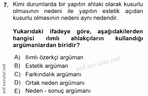 7. soru: Kimi durumlarda bir yapıtın ahlaki olarak kusurlu olmasının nedeni ile yapıtın estetik açıdan kusurlu olmasının neden…