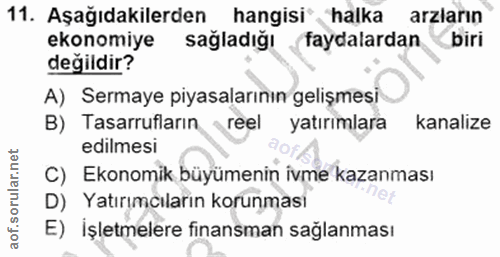 11. soru: Aşağıdakilerden hangisi halka arzların ekonomiye sağladığı faydalardan biri değildir? A) Sermaye piyasalarının gelişm…