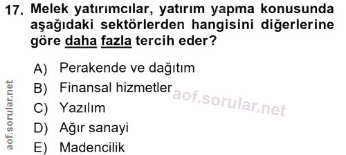 17. soru: Melek yatırımcılar, yatırım yapma konusunda aşağıdaki sektörlerden hangisini diğerlerine göre daha fazla tercih eder?…