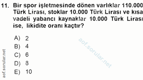 11. soru: Bir spor işletmesinde dönen varlıklar 110.000 Türk Lirası, stoklar 10.000 Türk Lirası ve kısa vadeli yabancı kaynakla…