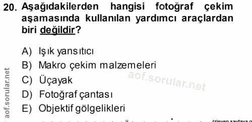 20. soru: Aşağıdakilerden hangisi fotoğraf çekim aşamasında kullanılan yardımcı araçlardan biri değildir? A) Işık yansıtıcı B)…
