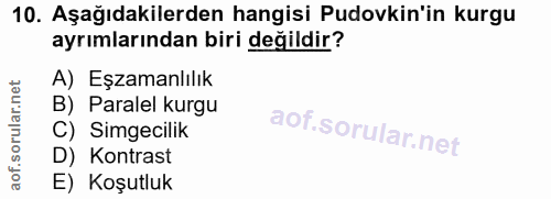 10. soru: Aşağıdakilerden hangisi Pudovkin'in kurgu ayrımlarından biri değildir? A) Eşzamanlılık B) Paralel kurgu C) Simgecilik…