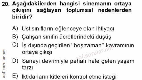20. soru: Aşağıdakilerden hangisi sinemanın ortaya Çıkışını sağlayan toplumsal nedenlerden biridir? A) Üst sınıfların eğlenceye…
