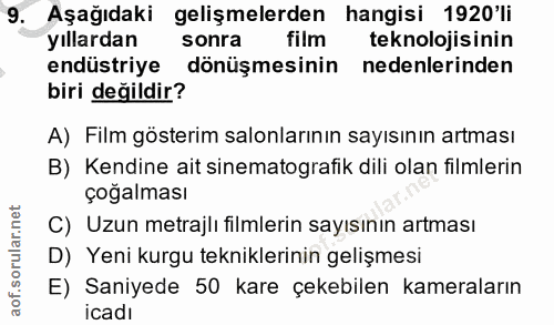 9. soru: Aşağıdaki gelişmelerden hangisi 1920'li yıllardan sonra film teknolojisinin endüstriye dönüşmesinin nedenlerinden bir…
