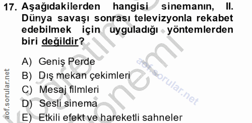 17. soru: Aşağıdakilerden hangisi sinemanın, II. Dünya savaşı sonrası televizyonla rekabet edebilmek için uyguladığı - yöntemle…