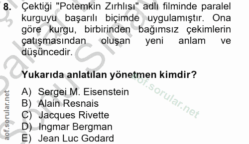8. soru: • Çektiği "Potemkin Zırhlısı" adlı filminde paralel kurguyu başarılı biçimde uygulamıştır. Ona göre kurgu, birbirinde…
