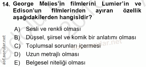 14. soru: George Melies'in filmlerini Lumier'in ve Edison'un filmlerinden ayıran özellik aşağıdakilerden hangisidir? A) Sesli v…