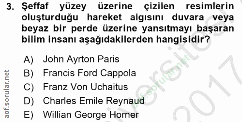 3. soru: Şeffaf yüzey üzerine çizilen resimlerin oluşturduğu hareket algısını duvara veya beyaz bir perde üzerine yansıtmayı b…