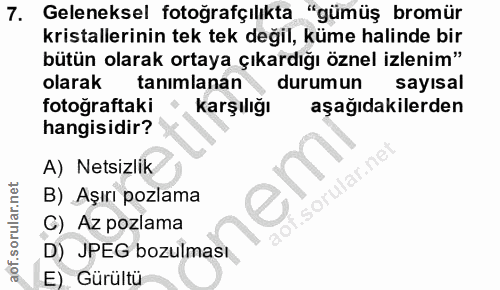 7. soru: ' Geleneksel fotoğrafçılıkta "gümüş bromür kristallerinin tek tek değil, küme halinde bir bütün olarak ortaya çıkardı…