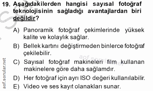 19. soru: Aşağıdakilerden hangisi sayısal fotoğraf teknolojisinin sağladığı avantajlardan biri değildir? A) Panoramik fotoğraf…