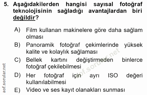 5. soru: Aşağıdakilerden hangisi sayısal fotoğraf teknolojisinin sağladığı avantajlardan biri değildir? A) Film kullanan makin…