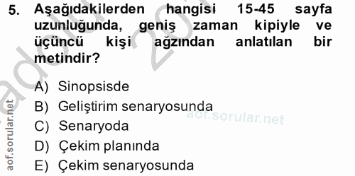 5. soru: Aşağıdakilerden hangisi 15-45 sayfa uzunlugunda, genis zaman kipiyle ve üçüncü kişi ağzından anlatılan bir metindir?…