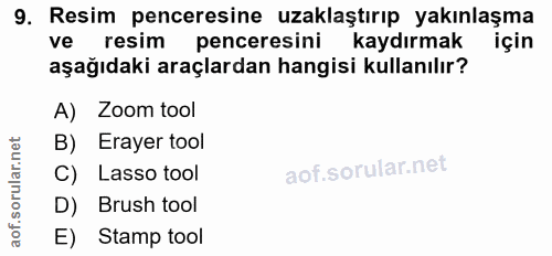 9. soru: Resim penceresine uzaklaştırıp yakınlaşma ve resim penceresini kaydırmak aşağıdaki araçlardan hangisi kullanılır? A)…