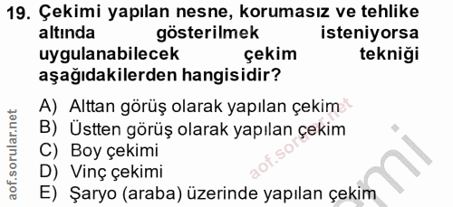 19. soru: Çekimi yapılan nesne, korumasız ve tehlike altında gösterilmek isteniyorsa uygulanabilecek çekim teknigi aşağıdakiler…