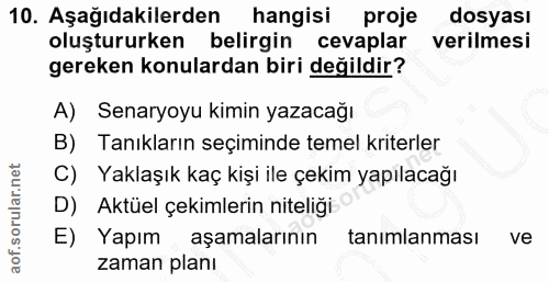10. soru: Aşağıdakilerden hangisi proje dosyası oluştururken belirgin cevaplar verilmesi gereken konulardan biri değildir? A) S…