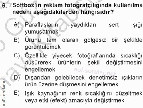 6. soru: Softbox'in reklam fotoğrafçılığında kullanılma nedeni aşağıdakilerden hangisidir? A) Paraflaşların yaydıkları sert 1$…