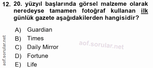 12. soru: 20. yüzyıl başlarında görsel malzeme olarak neredeyse tamamen fotograf kullanan ilk günlük gazete aşağıdakilerden han…