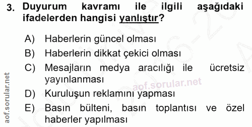3. soru: Duyurum kavramı ile ilgili aşağıdaki ifadelerden hangisi yanlıştır? A) Haberlerin güncel olması B) Haberlerin dikkat…
