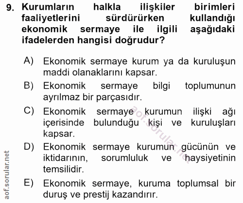 9. soru: Kurumların halkla ilişkiler birimleri faaliyetlerini sürdürürken kullandığı ekonomik sermaye ile ilgili aşağıdaki ifa…