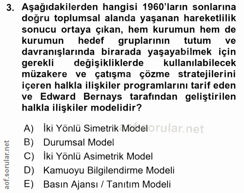 3. soru: Aşağıdakilerden hangisi 1960'ların sonlarına doğru toplumsal alanda yaşanan hareketlilik sonucu ortaya çıkan, hem kur…