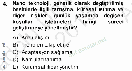 4. soru: Nano teknoloji, genetik olarak değiştirilmiş besinlerle ilgili tartışma, küresel ısınma ve diğer riskler, günlük yaşa…
