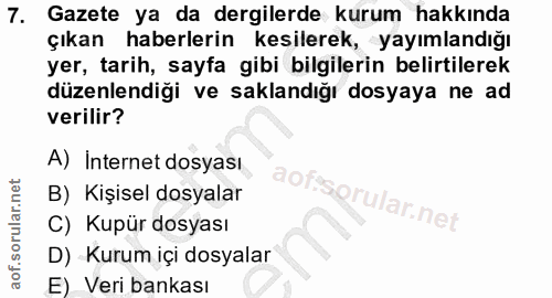 7. soru: Gazete ya da dergilerde kurum hakkında çıkan haberlerin kesilerek, yayımlandığı yer, tarih, sayfa gibi bilgilerin bel…