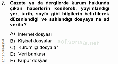 7. soru: Gazete ya da dergilerde kurum hakkında çıkan haberlerin kesilerek, yayımlandığı yer, tarih, sayfa gibi bilgilerin bel…
