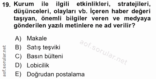 19. soru: Kurum ile ilgili etkinlikleri, stratejileri, düşünceleri, olayları vb. İçeren haber değeri taşıyan, önemli bilgiler v…