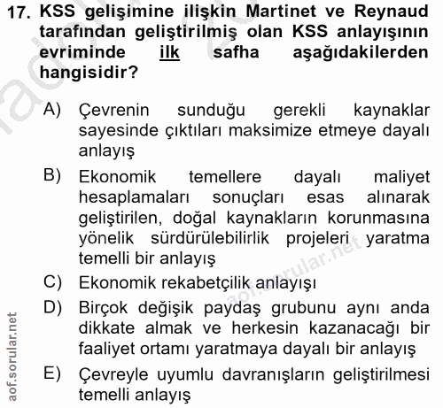 17. soru: KSS gelişimine ilişkin Martinet ve Reynaud tarafından geliştirilmiş olan KSS anlayışının evriminde ilk safha aşağıdak…