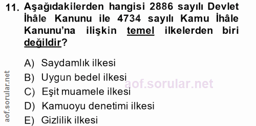 11. soru: Aşağıdakilerden hangisi 2886 sayılı Devlet İhâle Kanunu ile 4734 sayılı Kamu İhâle Kanunu'na ilişkin temel ilkelerden…