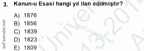 3. soru: Kanun-u Esasi hangi yıl ilan edilmiştir? A) 1876 B) 1856 1839 lof.sofu|ar D) 1823 •ner E) 1809