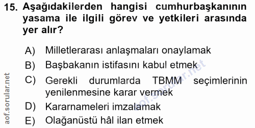 15. soru: Aşağıdakilerden hangisi cumhurbaşkanının yasama ile ilgili görev ve yetkileri arasında yer alır? A) Milletlerarası an…