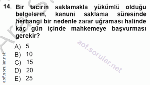 14. soru: Bir tacirin saklamakla yükümlü olduğu belgelerin, kanuni saklama süresinde herhangi bir nedenle zarar uğraması halind…