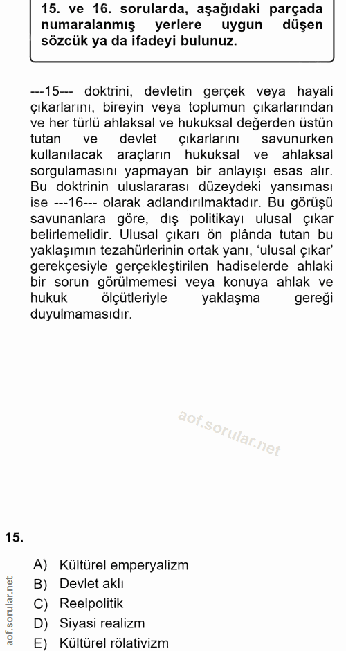 15. soru: ve 16. sorularda, aşağıdaki parçada numaralanmış yerlere uygun düşen sözcük ya da ifadeyi bulunuz. ---15--- doktrini,…