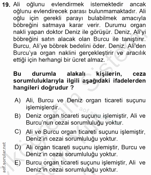 19. soru: Ali oğlunu evlendirmek istemektedir ancak oğlunu evlendirecek parası bulunmamaktadır. Ali oğlu için gerekli parayı bu…