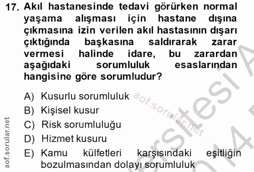 17. soru: Akıl hastanesinde tedavi görürken normal yaşama alışması için hastane dışına çıkmasına izin verilen akıl hastasının d…