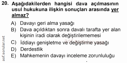 20. soru: Aşağıdakilerden hangisi dava açılmasının usul hukukuna ilişkin sonuçları arasında yer almaz? A) Davayı geri alma yasa…
