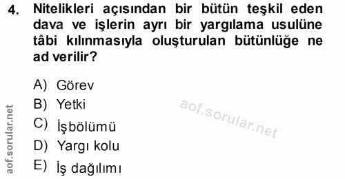 4. soru: Nitelikleri açısından bir bütün teşkil eden dava ve işlerin ayrı bir yargılama usulüne tâbi kılınmasıyla oluşturulan…