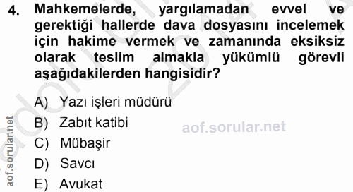 4. soru: Mahkemelerde, yargılamadan evvel ve gerektiği hallerde dava dosyasını incelemek için hakime vermek ve zamanında eksik…