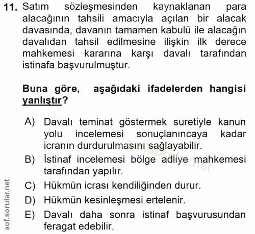 11. soru: Satım sözleşmesinden kaynaklanan para alacağının tahsili amacıyla açılan bir alacak davasında, davanın tamamen kabulü…