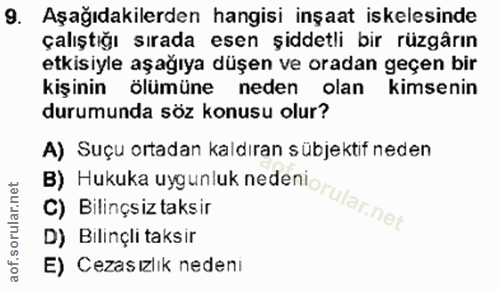 9. soru: Aşağıdakilerden hangisi inşaat iskelesinde çalıştığı sırada esen şiddetli bir rüzgârın etkisiyle aşağıya düşen ve ora…