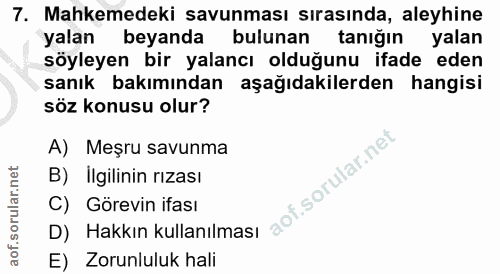 7. soru: Mahkemedeki savunması sırasında, aleyhine yalan beyanda bulunan tanıgın yalan söyleyen bir yalancı olduğunu ifade ede…