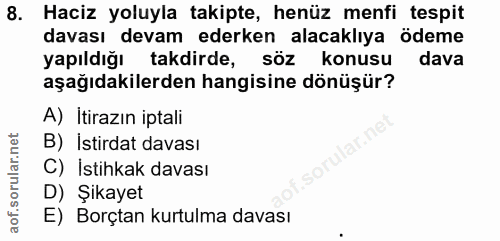 8. soru: Haciz yoluyla takipte, henüz menfi tespit davası devam ederken alacaklıya ödeme yapıldığı takdirde, söz konusu dava a…