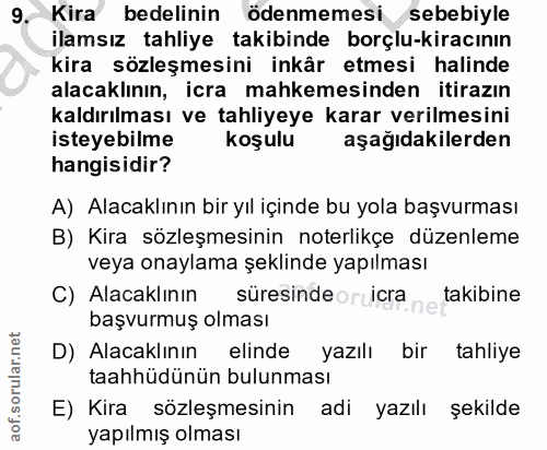 9. soru: Kira bedelinin ödenmemesi sebebiyle ilamsız tahliye takibinde borçlu-kiracının kira sözleşmesini inkâr etmesi halinde…