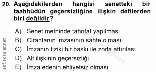 20. soru: Aşağıdakilerden hangisi senetteki bir taahhüdün geçersizliğine ilişkin defilerden biri değildir? A) Senet metninde ta…